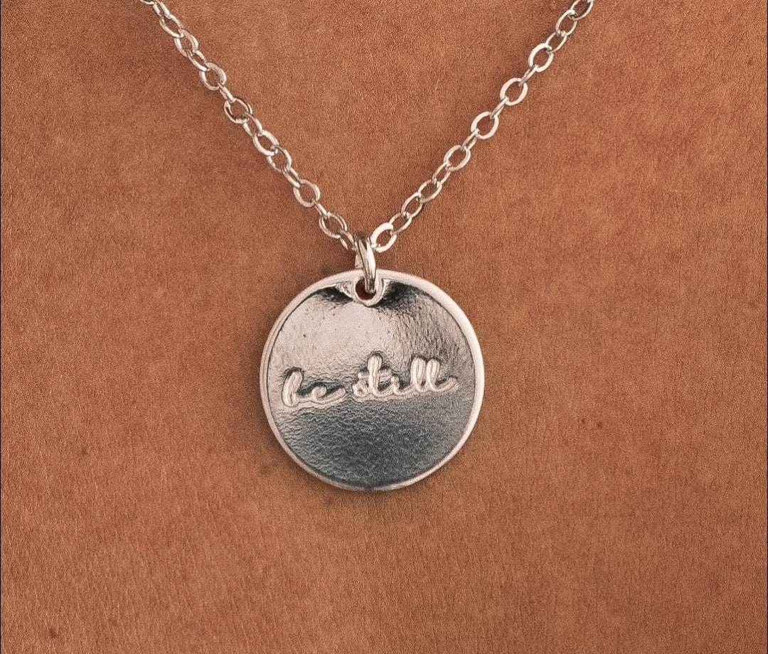 Be Still Necklace