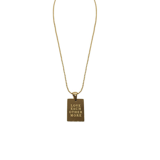 "LOVE EACH OTHER MORE" Gold Necklace