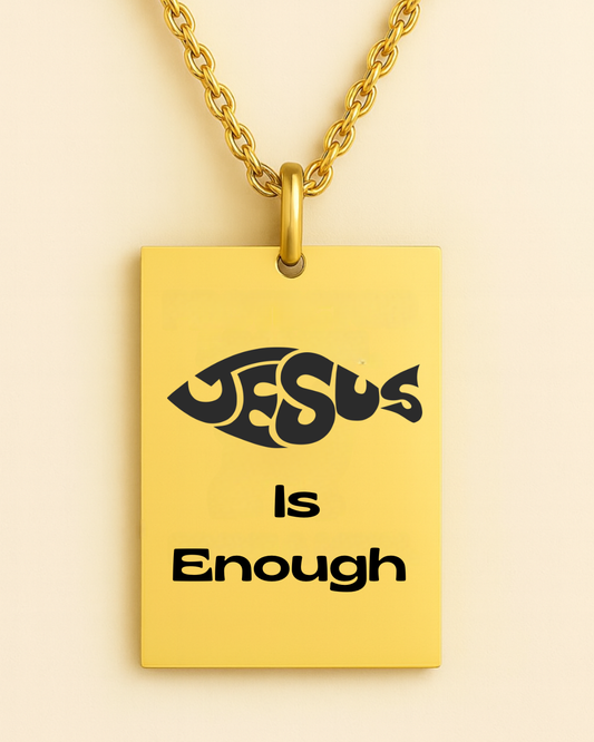 “Jesus Is Enough” Affirmation Pendant
