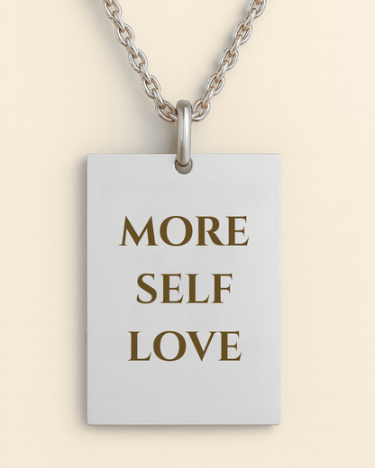MORE SELF LOVE Necklace