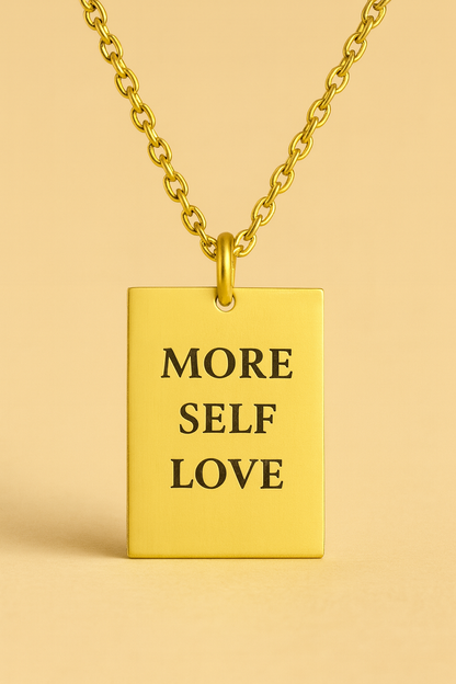 MORE SELF LOVE Necklace
